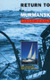 Return to Murmansk by Henry Swain, John Woodward, 9780850364538
