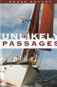 Unlikely Passages by Reese Palley, 9781574090512
