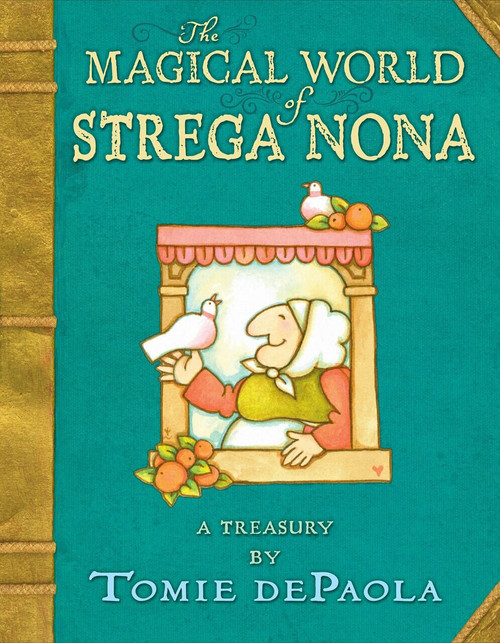The Magical World of Strega Nona: a Treasury by Tomie dePaola, Tomie dePaola, 9780399173455