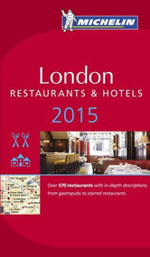 Michelin Guide London 2015 by Michelin, 9782067194182