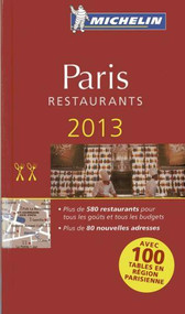 Michelin Guide Paris 2013 (in French) by Michelin, 9782067180666