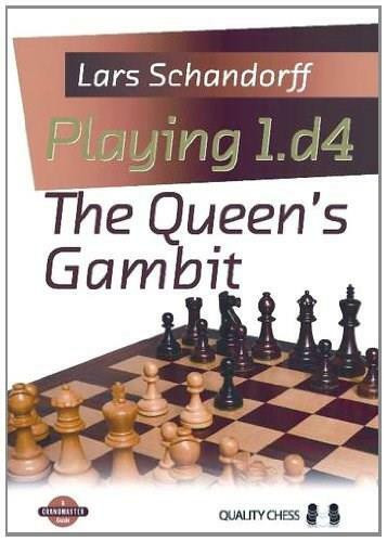 Playing 1.d4: (The Queen'S Gambit) by Lars Schandorff, 9781907982156
