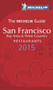 Michelin Guide San Francisco 2015 by Michelin, 9782067194113