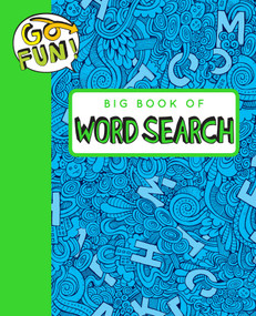 Go Fun! Big Book of Word Search 2 by Andrews McMeel Publishing, 9781449472320