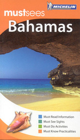 Michelin Must Sees The Bahamas by Michelin, 9781906261627