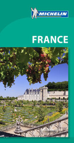 Michelin Green Guide France (Michelin Travel & Lifestyle) by Michelin Travel & Lifestyle, 9781907099526