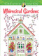 Creative Haven Whimsical Gardens Coloring Book by Alexandra Cowell, 9780486796758