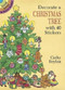 Decorate a Christmas Tree with 40 Stickers (Miniature Edition) by Cathy Beylon, 9780486281049