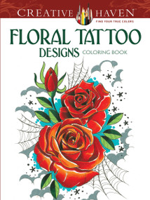 Creative Haven Floral Tattoo Designs Coloring Book by Erik Siuda, 9780486496290
