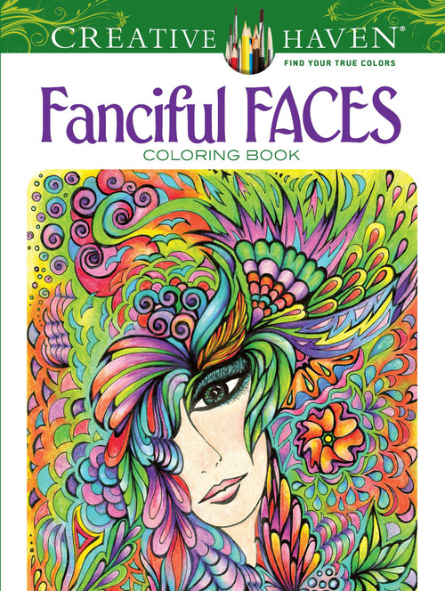Creative Haven Fanciful Faces Coloring Book by Miryam Adatto, 9780486779355
