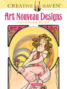 Creative Haven Art Nouveau Designs Coloring Book by Alphonse Maria Mucha, Ed Sibbett, Jr., 9780486781891