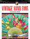 Creative Haven Vintage Hand Fans Coloring Book by Marty Noble, 9780486780627
