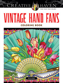 Creative Haven Vintage Hand Fans Coloring Book by Marty Noble, 9780486780627