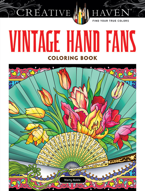 Creative Haven Vintage Hand Fans Coloring Book by Marty Noble, 9780486780627
