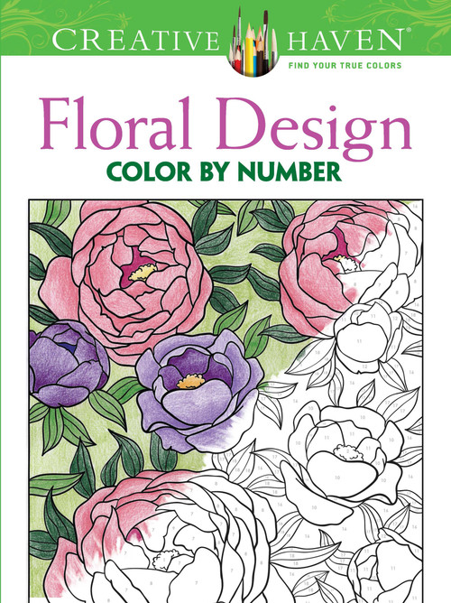 Creative Haven Floral Design Color by Number Coloring Book by Jessica Mazurkiewicz, 9780486793856