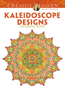 Creative Haven Kaleidoscope Designs Coloring Book by Lester Kubistal, 9780486494524