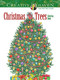 Creative Haven Christmas Trees Coloring Book by Barbara Lanza, 9780486803906