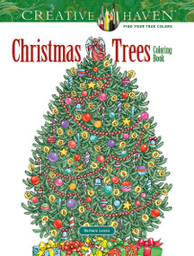 Creative Haven Christmas Trees Coloring Book by Barbara Lanza, 9780486803906