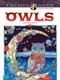 Creative Haven Owls Coloring Book by Marjorie Sarnat, 9780486796642
