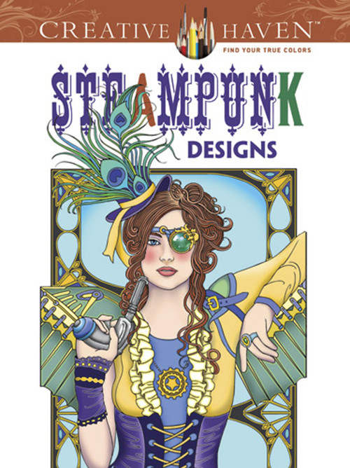 Creative Haven Steampunk Designs Coloring Book by Marty Noble, 9780486499192