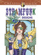 Creative Haven Steampunk Designs Coloring Book by Marty Noble, 9780486499192