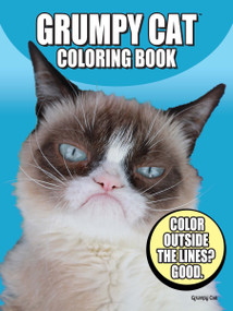Grumpy Cat Coloring Book by Grumpy Cat, David Cutting, 9780486791630