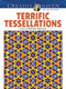 Creative Haven Terrific Tessellations Coloring Book by John M. Alves, 9780486790183