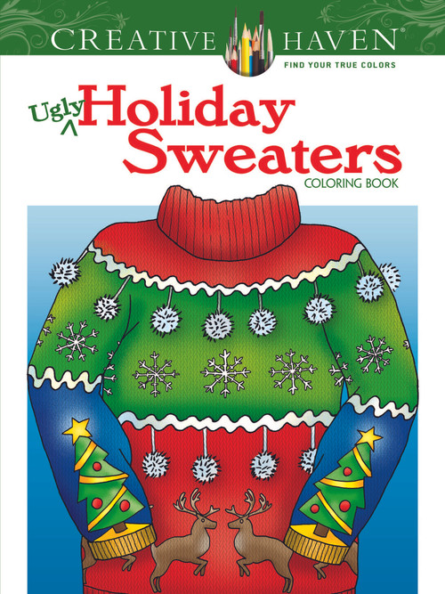Creative Haven Ugly Holiday Sweaters Coloring Book by Ellen Christiansen Kraft, 9780486803777