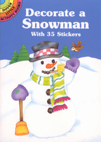 Decorate a Snowman with 35 Stickers by Cathy Beylon, 9780486405070