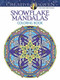 Creative Haven Snowflake Mandalas Coloring Book by Marty Noble, 9780486803760