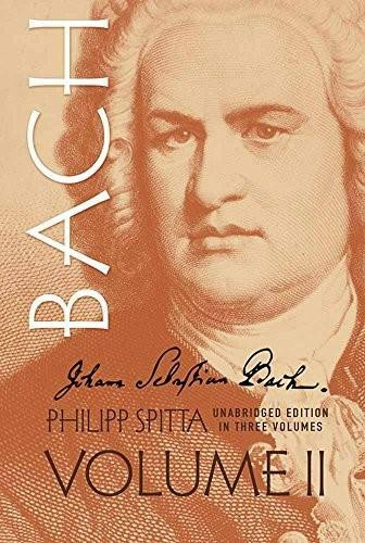 Johann Sebastian Bach, Volume II by Philipp Spitta, 9780486274133