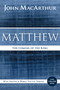 Matthew (The Coming of the King) by John F. MacArthur, 9780718035013