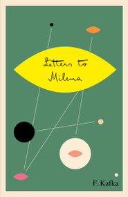 Letters to Milena by Franz Kafka, Philip Boehm, 9780805212679
