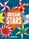 Origami Stars by John Montroll, 9780486779874