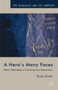 A Hero's Many Faces (Raoul Wallenberg in Contemporary Monuments) by Tanja Schult, 9780230361454