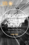 Dislocated Screen Memory (Narrating Trauma in Post-Yugoslav Cinema) by Dijana Jelaca, 9781137515773