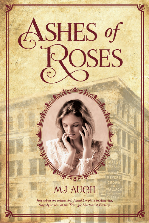 Ashes of Roses by MJ Auch, 9780312535803