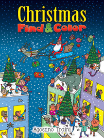 Christmas Find and Color by Agostino Traini, 9780486471129