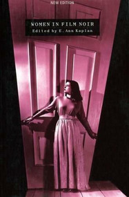 Women in Film Noir by E.Ann Kaplan, 9780851706665