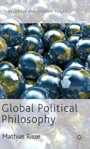Global Political Philosophy by Mathias Risse, 9780230360723