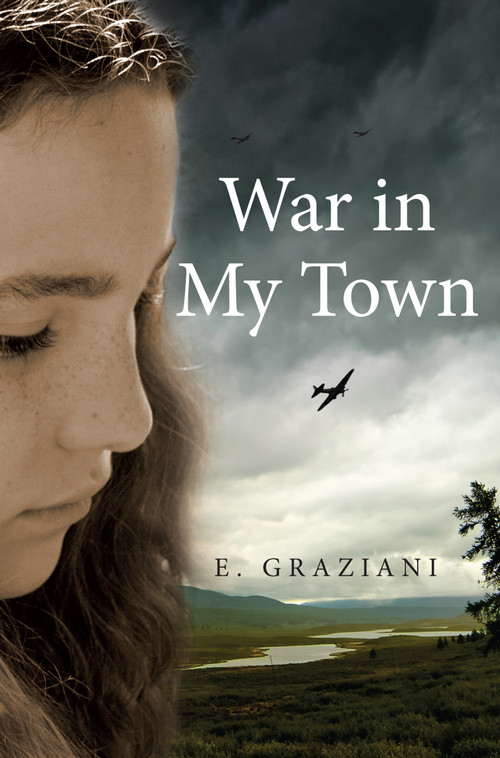 War In My Town by E. Graziani, 9781927583715
