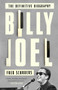 Billy Joel (The Definitive Biography) by Fred Schruers, 9780804140218