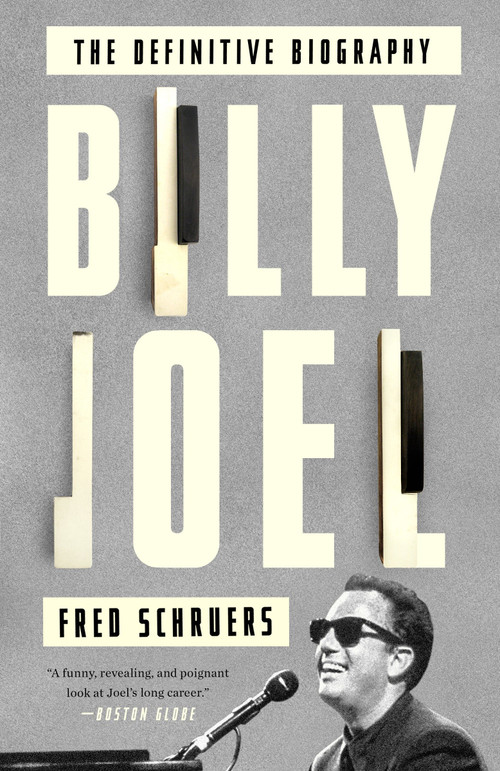 Billy Joel (The Definitive Biography) by Fred Schruers, 9780804140218