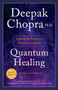 Quantum Healing (Revised and Updated) (Exploring the Frontiers of Mind/Body Medicine) by Deepak Chopra, M.D., 9781101884973