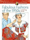 Adult Coloring Book Creative Haven Fabulous Fashions of the 1950s Coloring Book by Ming-Ju Sun, 9780486799063