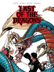Last of the Dragons by Carl Potts, Dennis O'Neil, Terry Austin, Marie Severin, 9780486803579