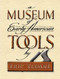 A Museum of Early American Tools - 9780486463032 by Eric Sloane, 9780486463032