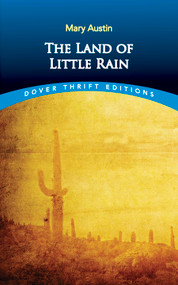 The Land of Little Rain - 9780486290379 by Mary Austin, 9780486290379