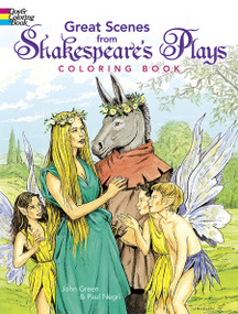 Great Scenes from Shakespeare's Plays Coloring Book by John Green, Paul Negri, 9780486409603