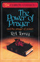 The Power of Prayer (And the Prayer of Power) by R. A. Torrey, 9780310333111
